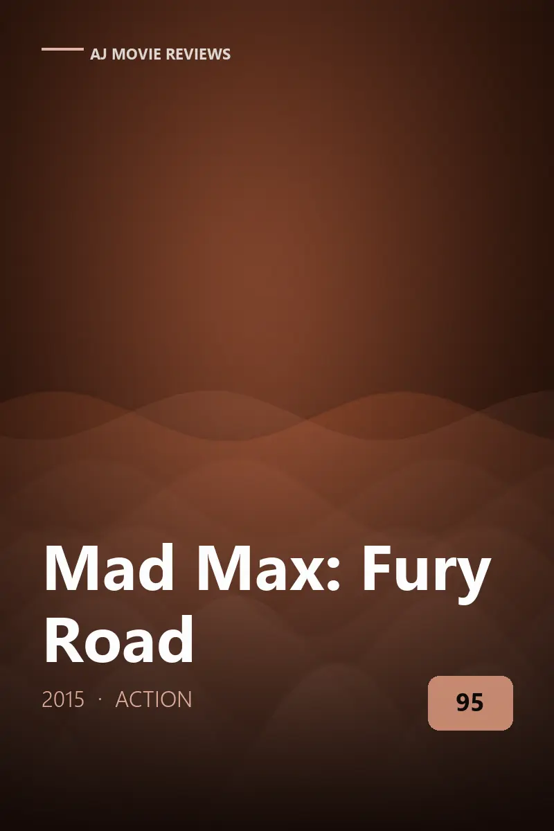 Mad Max: Fury Road (2015) review artwork — action film directed by George Miller
